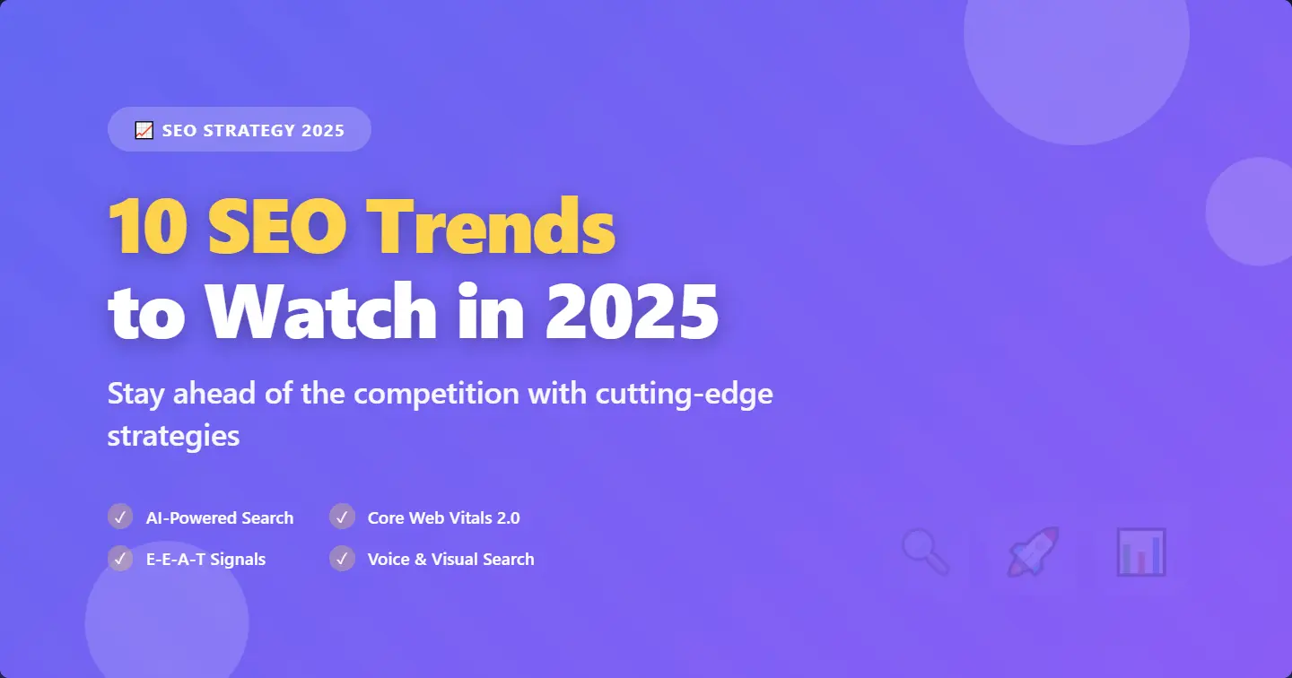 10 SEO Trends to Watch in 2025